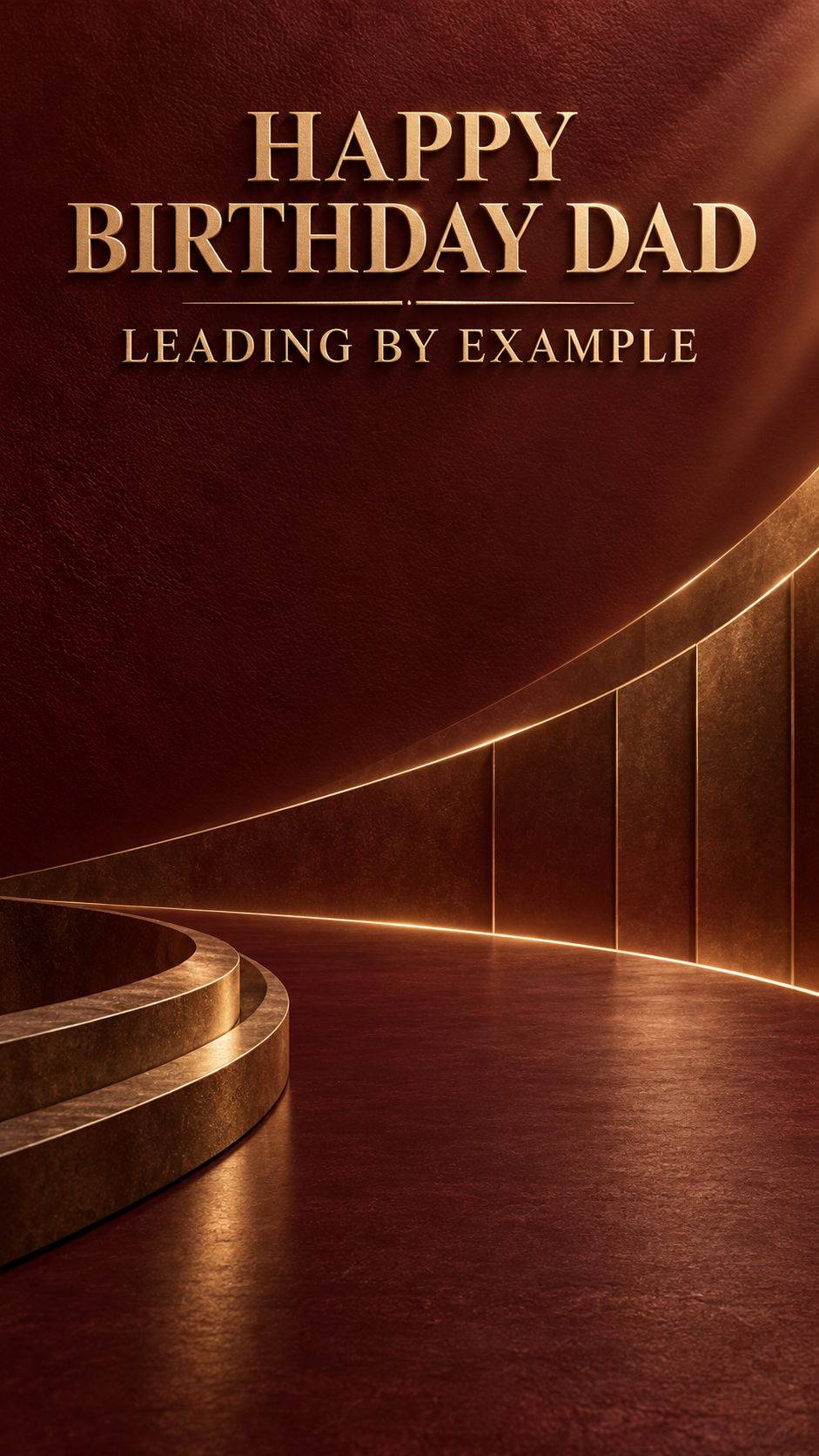 Happy Birthday Dad – Leading by Example Video Message for WhatsApp
