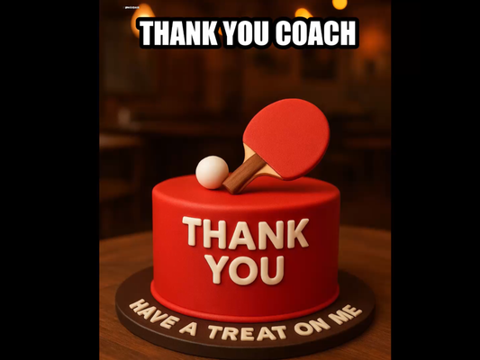 Send a Thank You Video Message to Your Table Tennis Coach – Have a Treat on Me – Digital Greeting Video for WhatsApp & Messenger
