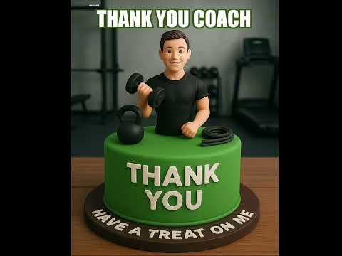Send a Thank You Video Message to Your Personal Coach – Have a Treat on Me – Digital Greeting Video for WhatsApp & Messenger
